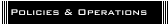 Policies & Operations